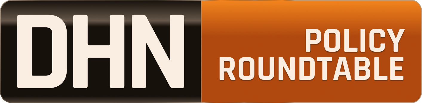 DHN Policy Roundtable